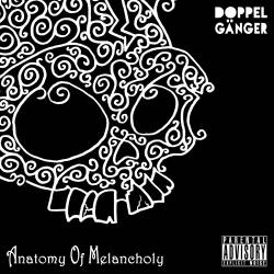 Doppelgänger (FRA) : Anatomy of Melancholy